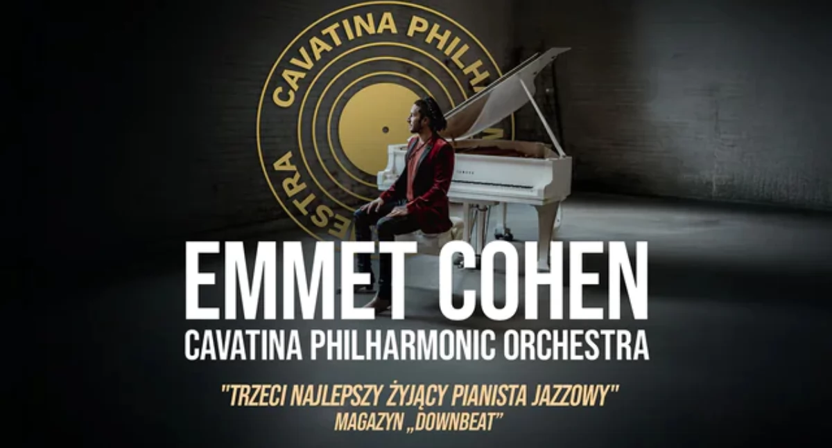 Koncerty, granic Cavatina wyjątkowy koncert Emmeta Cohena Cavatina Philharmonic Orchestra - zdjęcie, fotografia