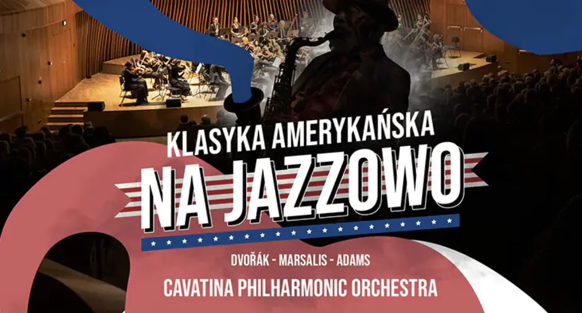 Koncerty, Cavatina Philharmonic Orchestra Klasyka amerykańska jazzowo - zdjęcie, fotografia