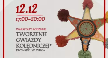 Warsztaty rodzinne: tworzenie gwiazdy kolędniczej