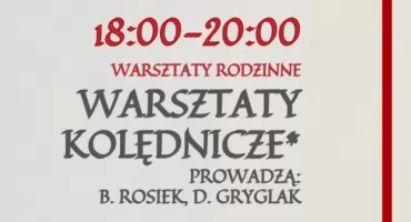 Rodzinne warsztaty kolędnicze