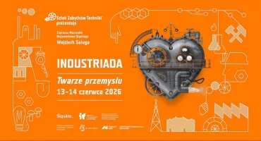 Industriada 2026 w Starej Fabryce – święto przemysłu, historii i miejskiej wspólnoty